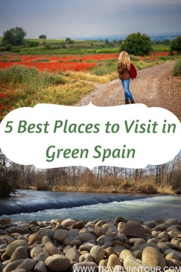 Secret Spain &ndash; Best places to Visit in Green Spain.